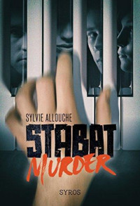 Allouche, Sylvie [Allouche, Sylvie] — Stabat Murder
