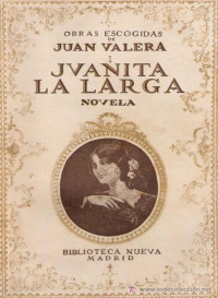 Juan Valera — Juanita la larga