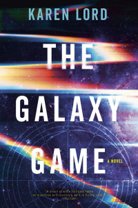 Karen Lord; — The Galaxy Game: A Novel