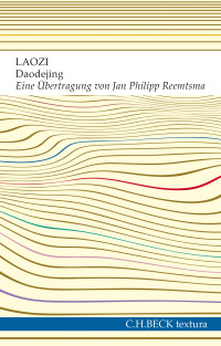 Laozi, Jan Philipp Reemtsma — Daodejing