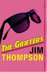 Jim Thompson — The Grifters