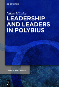 Nikos Miltsios; — Leadership and Leaders in Polybius