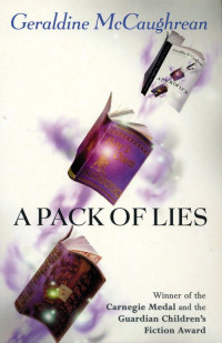 McCaughrean, Geraldine — A Pack of Lies