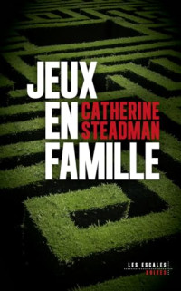 Catherine Steadman — Jeux en famille