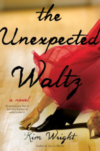  — The Unexpected Waltz