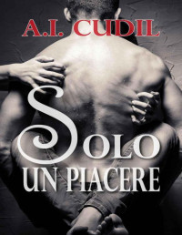 Cudil, A.I. — Solo un piacere: Six Senses 3,5 (Italian Edition)