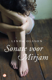 Linda Olsson — Sonate voor Mirjam
