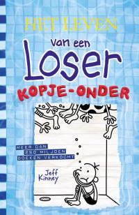 Jeff Kinney — Het leven van een Loser 15 - Kopje-onder