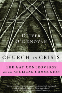 Oliver O'Donovan; — Church in Crisis