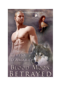 Teresa D'Amario — Blood Moon Betrayed