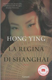 Hong Ying — La regina di Shanghai