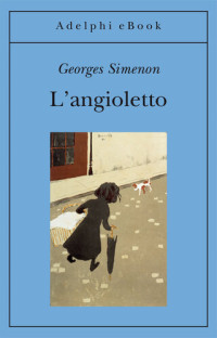 Simenon, Georges — L'angioletto