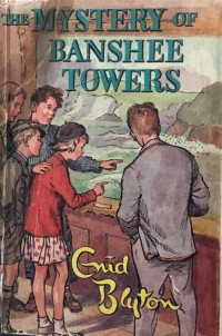 Enid Blyton — 15-The Mystery of Banshee Towers [Arabic]