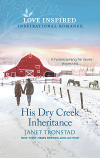 Janet Tronstad — His Dry Creek Inheritance