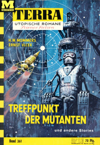 Mommers & Vlcek — Terra361 - Treffpunkt der Mutanten