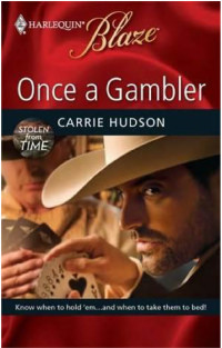 Carrie Hudson — Once a Gambler