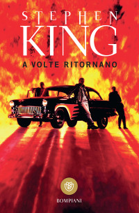 Stephen King — A volte ritornano