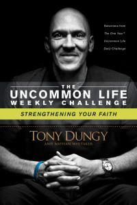 Tony Dungy;Nathan Whitaker; & Nathan Whitaker — Strengthening Your Faith