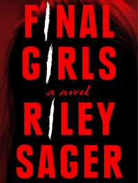 Sager, Riley — Final Girls