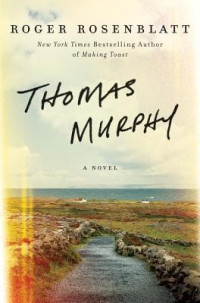 Roger Rosenblatt — Thomas Murphy