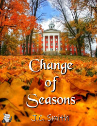 Smith, J. C. — Change of Seasons