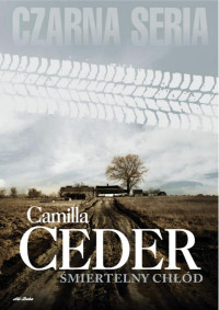 Camilla Ceder — Śmiertelny chłód 01