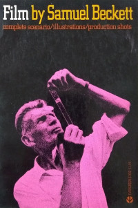 Samuel Beckett — Film: Complete Scenario, Illustrations, Production Shots