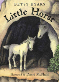 Byars, Betsy — Little Horse