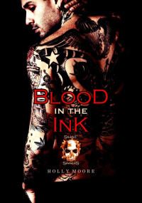 Holly Moore — Blood in the Ink (Silent Sinners Series Book 2)