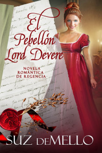 Suz deMello — El Pabellón de Lord Devere: Una tórrida novela de Regencia (Spanish Edition)