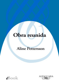 Aline Pettersson — Obra reunida