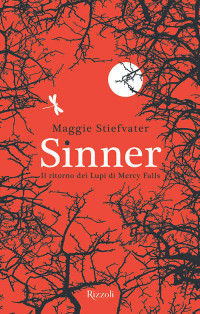Maggie Stiefvater [Stiefvater, Maggie] — Sinner: Il ritorno dei Lupi di Mercy Falls (Italian Edition)