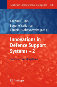 Lakhmi C. Jain, Eugene V. Aidman, Canicious Abeynayake — Innovations in Defence Support Systems -2
