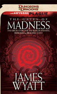 James Wyatt — The Gates of Madness