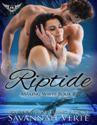 Savannah Verte — Riptide (Making Waves Book 8)