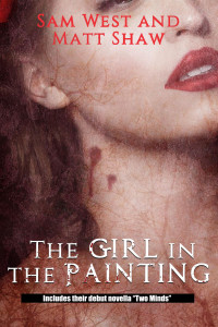 Sam West, Matt Shaw — The Girl In The Painting: A Psychological Horror