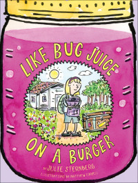 Julie Sternberg — Like Bug Juice on a Burger