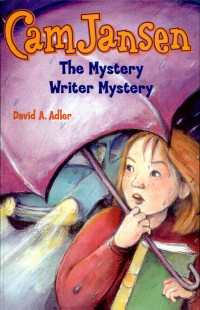  — Cam Jansen and the Mystery Writer Mystery