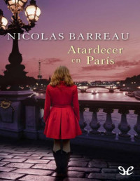 Nicolas Barreau — Atardecer en París