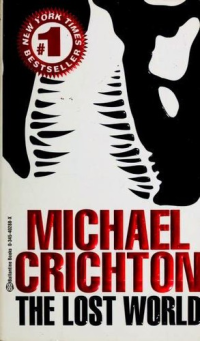 Chrichton, Michael [Michael, Chrichton,] — The Lost World: A Novel