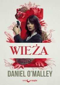 Daniel O'Malley — Wieża