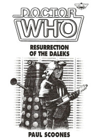 Paul Scoones — Resurrection of the Daleks