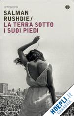 Rushdie Salman — Rushdie Salman - 1999 - La terra sotto i suoi piedi