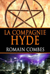 Romain Combes [Combes, Romain] — La compagnie Hyde