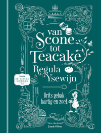 Regula Ysewijn — Van Scone tot Teacake