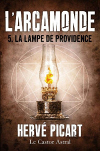 Picart Herve [Picart Herve] — La Lampe de Providence