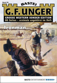 G. F. Unger — G. F. Unger Sonder-Edition - Folge 056: Ironman (German Edition)