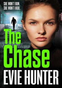 Evie Hunter — The Chase