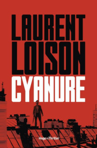 Loison, Laurent [Loison, Laurent] — Florent Bargamont - 01 - Cyanure