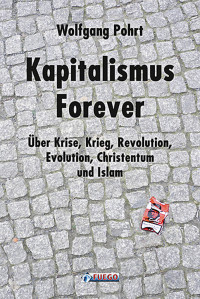 Wolfgang Pohrt — Kapitalismus Forever